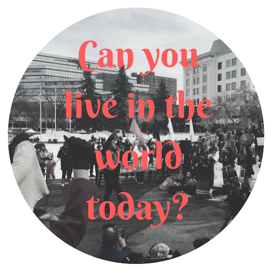 Can you live in the world today?